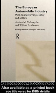 European Automobile Industry: Multi Level Governance, Policy and Politics
