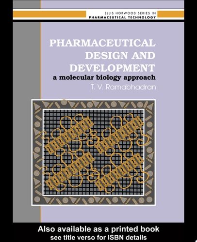 Pharmaceutical Design and Development: A Molecular Biology Approach