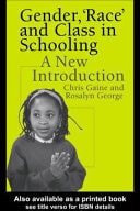 Gender, 'Race' and Class in Schooling: A New Introduction
