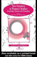 New Frontiers in Women's Studies: Knowledge, Identity and Nationalism