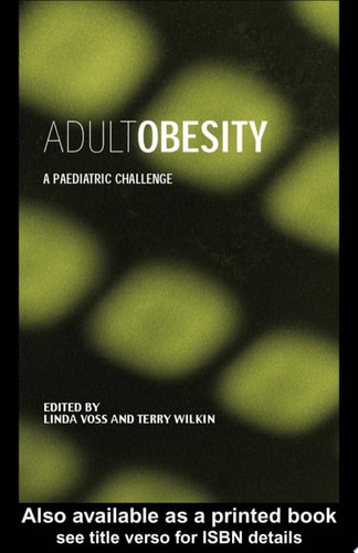 Adult Obesity: A Paediatric Challenge