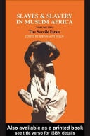 Slaves And Slavery In Africa: Volume Two