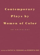 Contemporary Plays By Women Of Color: An Anthology
