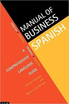 Manual of Business Spanish: A Comprehensive Language Guide