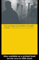 The Sociology and Politics of Health
