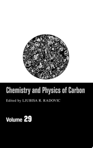 Chemistry and Physics of Carbon: Volume 29