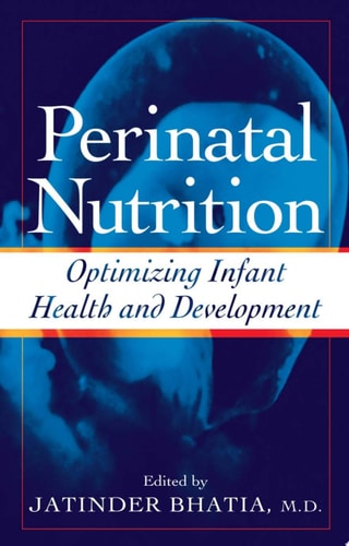 Perinatal Nutrition: Optimizing Infant Health and Development