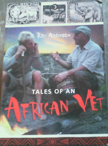 Tales of an African Vet