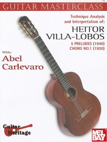 Technique Analysis and Interpretation of Heitor Villa-Lobos: 5 Preludes and Choro No. 1