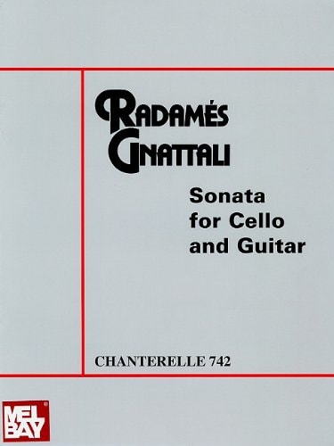 Radames Gnattali: Sonata for Cello and Guitar