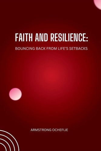 Faith and Gratitude: Cultivating a Thankful Heart
