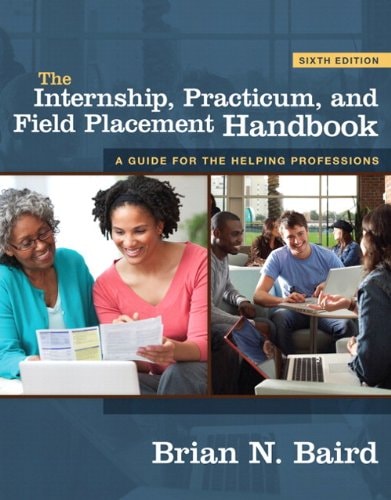 The Internship, Practicum, and Field Placement Handbook