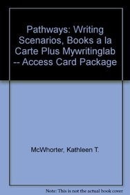 Pathways: Writing Scenarios, Books a la Carte Plus MyWritingLab -- Access Card Package (2nd Edition)