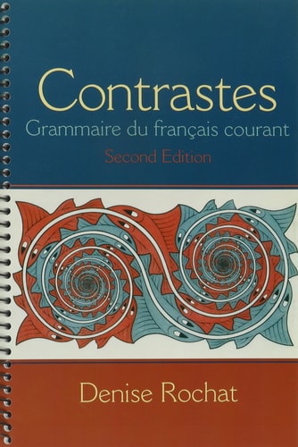 Contrastes: Grammaire du français courant with Workbook and Oxford Dictionary
