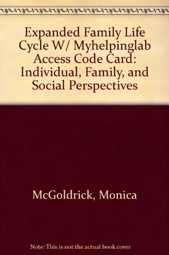 The Expanded Family Life Cycle: Individual, Family, and Social Perspectives
