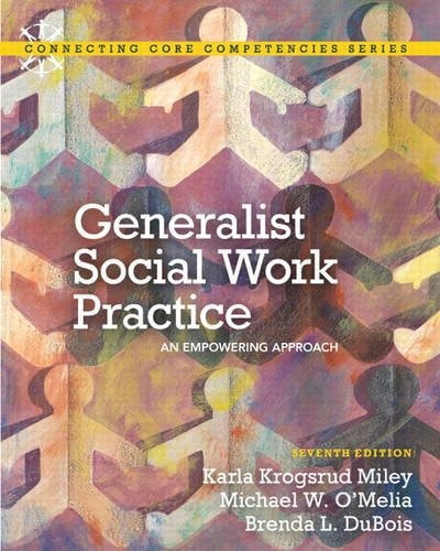 Generalist Social Work Practice: An Empowering Approach
