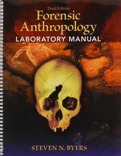 Forensic Anthropology Laboratory Manual