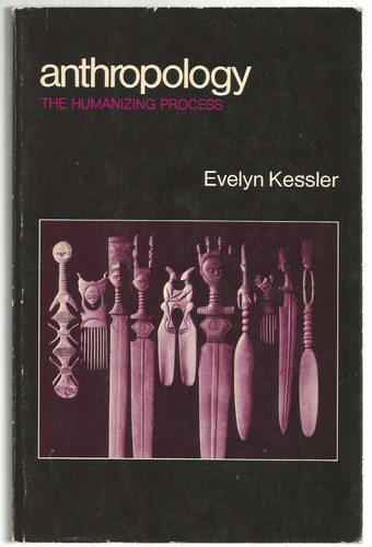 Anthropology The Humanizing Process