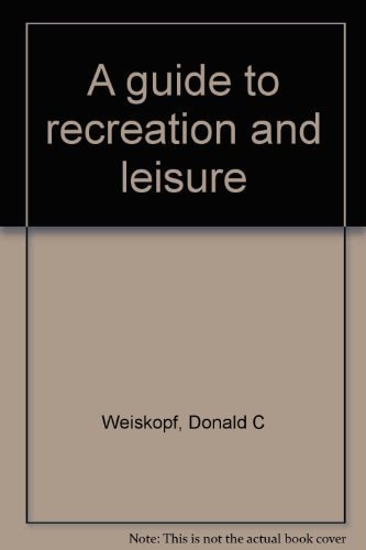 A Guide to Recreation and Leisure