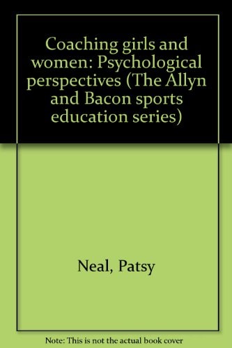 Coaching Girls and Women: Psychological Perspectives