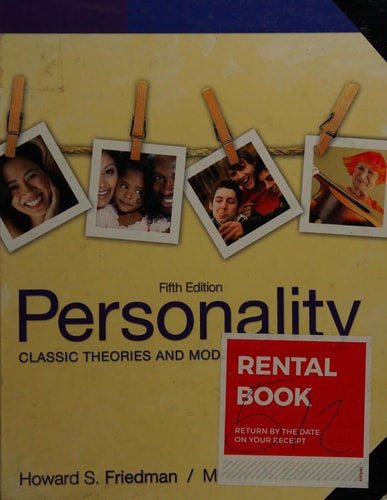 Personality: Classic Theories and Modern Research