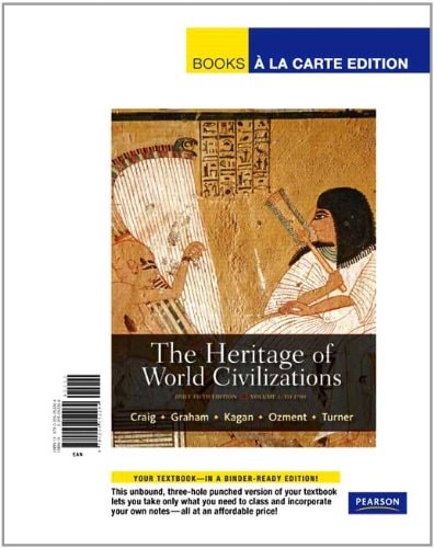 The Heritage of World Civilizations, Volume 1: Brief Edition
