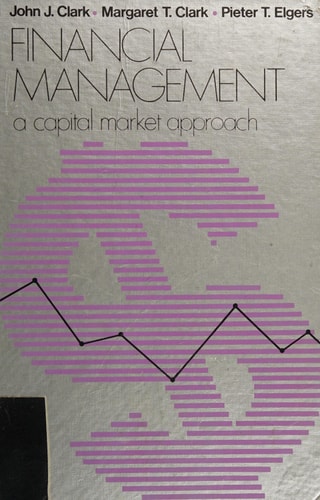 Financial Management: A Capital Market Approach