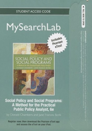 Social Policy and Social Programs: A Method for the Practical Public Policy Analyst
