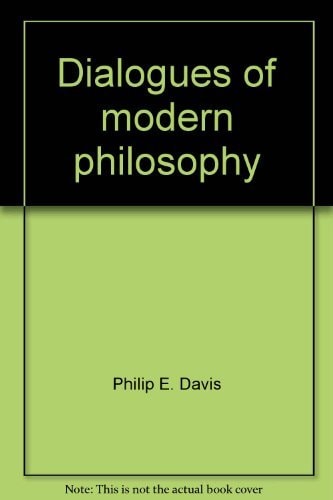 Dialogues of Modern Philosophy