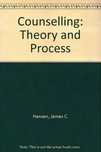Counseling: Theory and Process