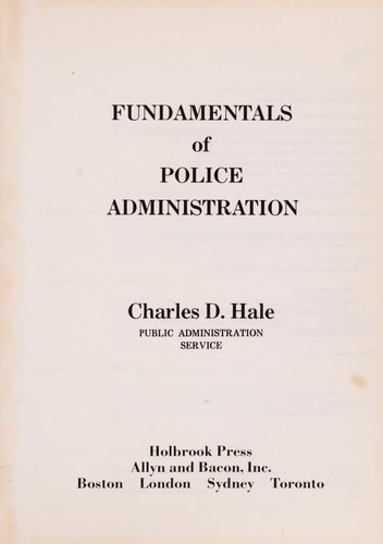 Fundamentals of police administration (Holbrook Press criminal justice series)