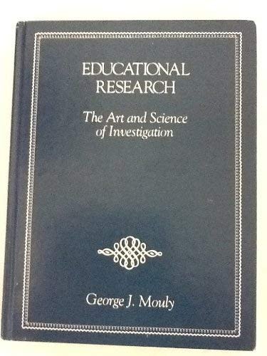 Educational Research: The Art and Science of Investigation