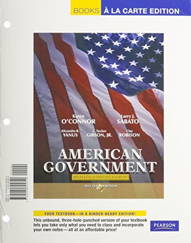 American Government: Roots and Reform, 2011 Texas Edition