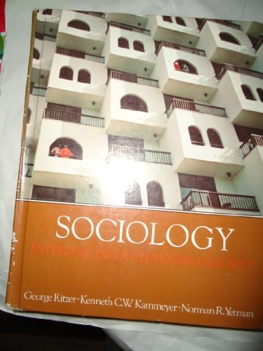 Sociology, experiencing a changing society