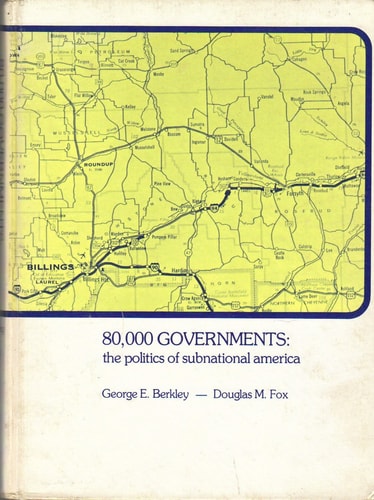 80,000 Governments: The Politics of Subnational America