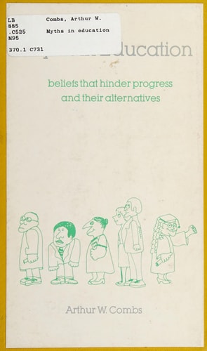 Myths in Education: Beliefs That Hinder Progress and Their Alternatives