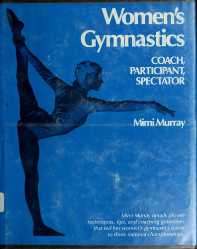 Women's Gymnastics: Coach, Participant, Spectator