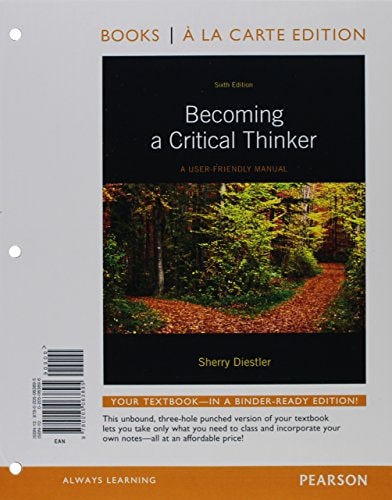 Becoming a Critical Thinker: A User-Friendly Manual, Books a la Carte Plus MyLab Thinking with eText -- Access Card Package