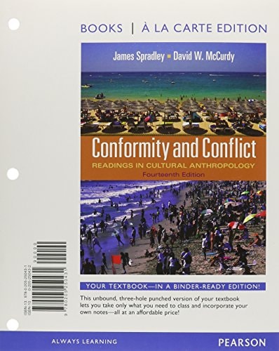 Conformity and Conflict: Readings in Cultural Anthropology, Books a la Carte Plus MyAnthroLab with eText -- Access Card Package (14th Edition)