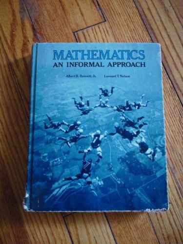 Mathematics: An Informal Approach
