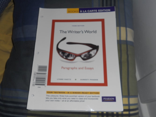 The Writer's World: Paragraphs and Essays