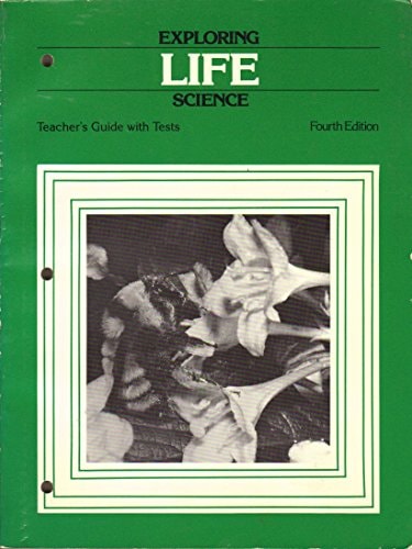 Exploring Life Science: Teacher's Guide with Tests