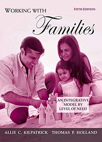 Working with Families: An Integrative Model by Level of Need
