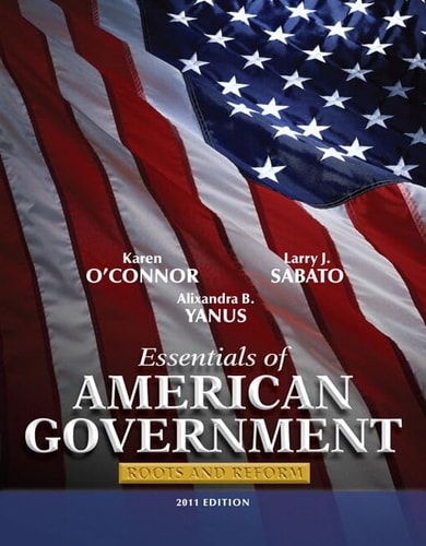 Essentials of American Government: Roots and Reform