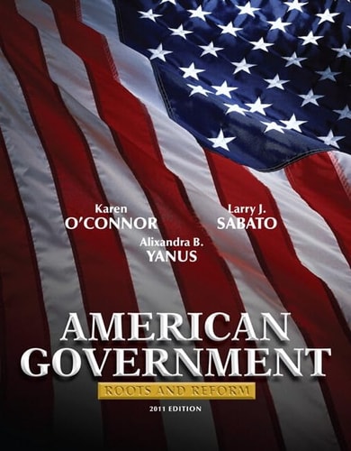 American Government: Roots and Reform