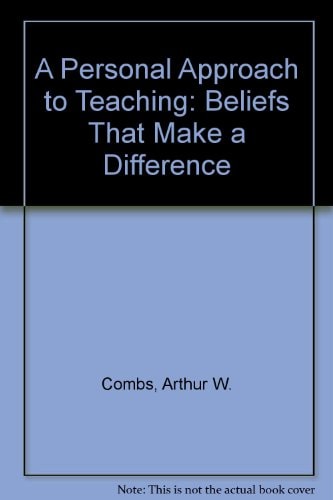 Personal Approach to Teaching: Beliefs That Make a Difference