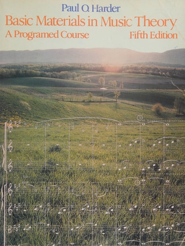 Basic Materials in Music Theory: A Programed Course