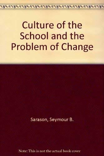 Culture of the School and the Problem of Change