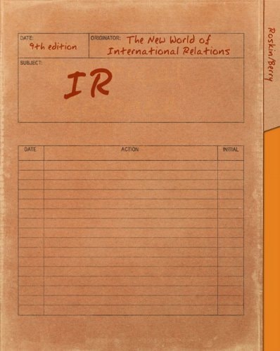 IR: The New World of International Relations