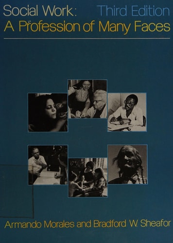 Social Work: A Profession of Many Faces